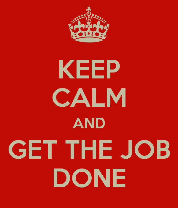 keep-calm-and-get-the-job-done-11